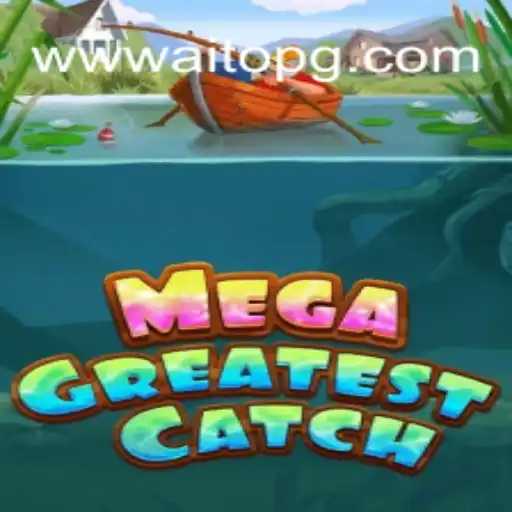 Discover the Thrills of MegaGreatestCatch and the Reliability of AItoPG Cassino